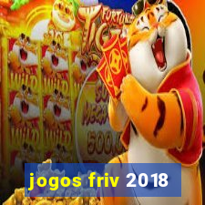 jogos friv 2018