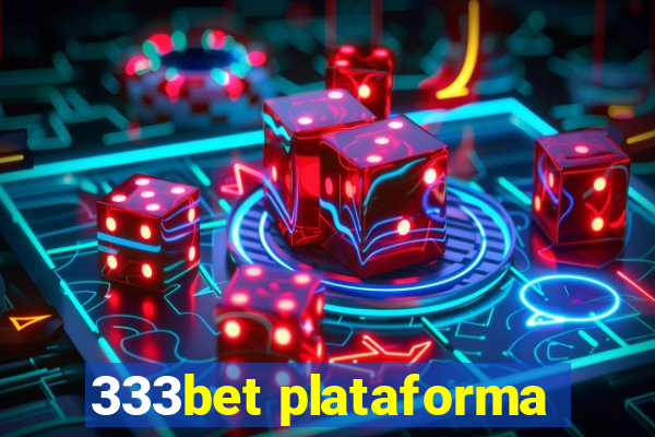333bet plataforma