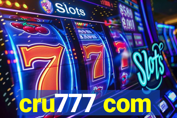 cru777 com