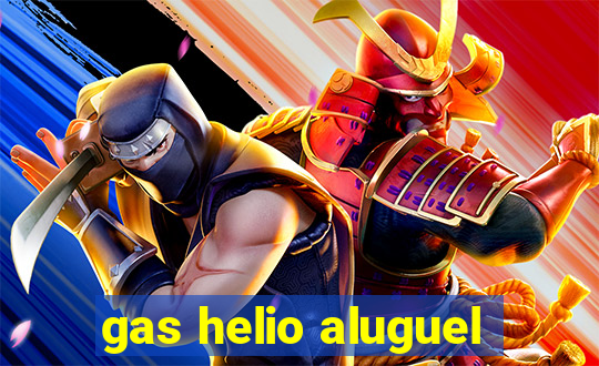 gas helio aluguel