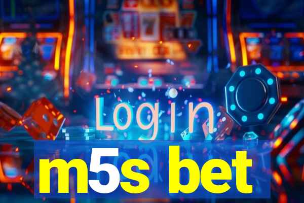 m5s bet