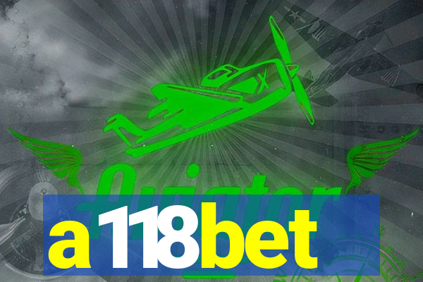 a118bet