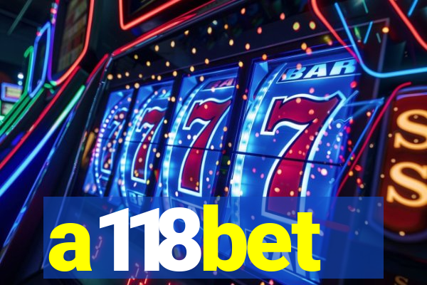 a118bet