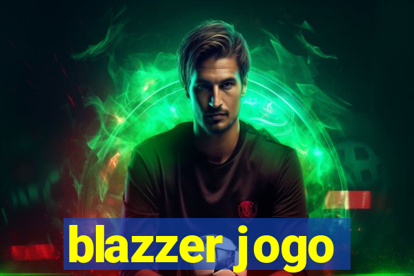 blazzer jogo