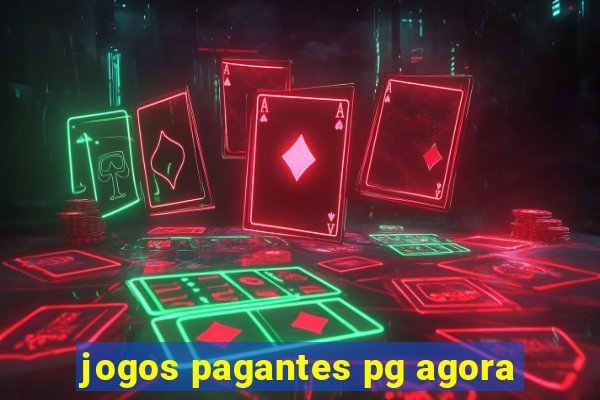 jogos pagantes pg agora