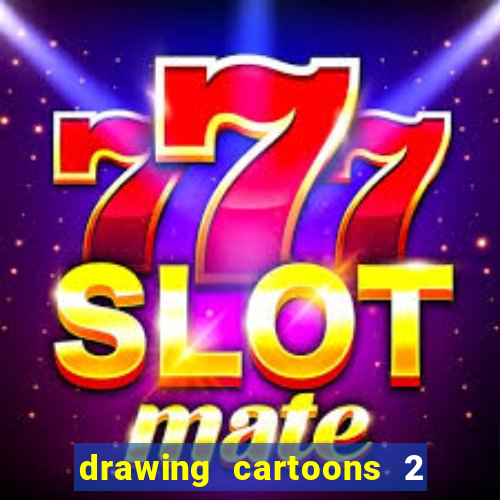 drawing cartoons 2 fnaf vk
