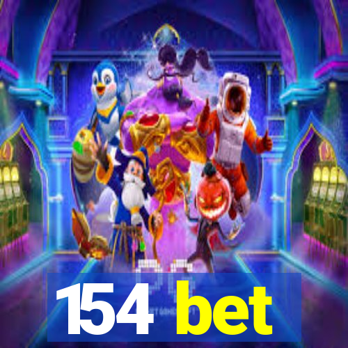 154 bet