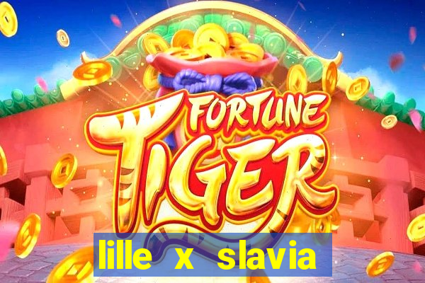 lille x slavia praga palpite