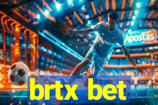 brtx bet