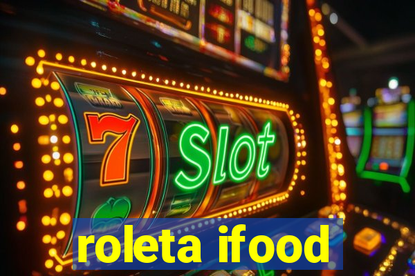 roleta ifood