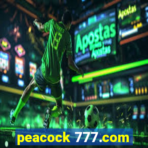 peacock 777.com
