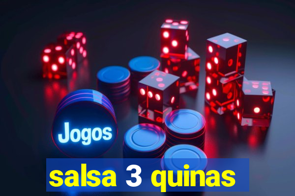 salsa 3 quinas
