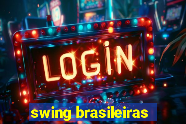 swing brasileiras