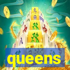 queens