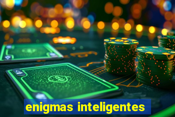 enigmas inteligentes