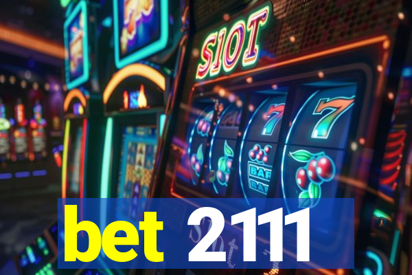 bet 2111