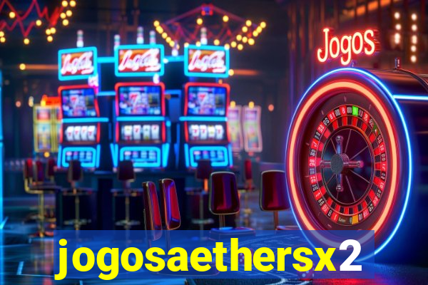 jogosaethersx2