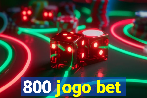 800 jogo bet