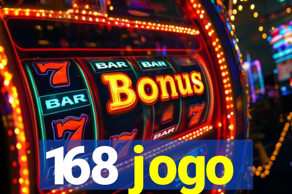 168 jogo