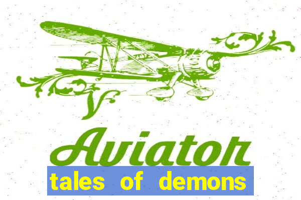 tales of demons and gods saikai
