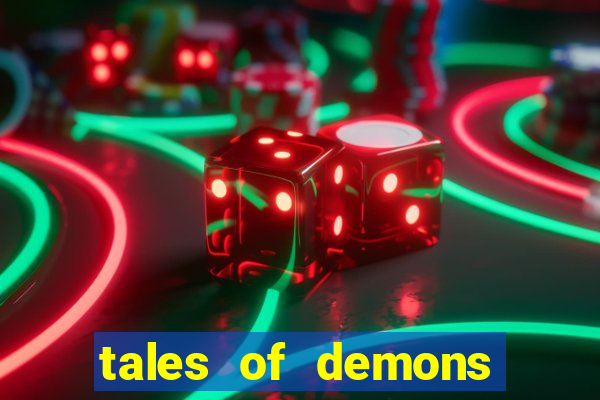 tales of demons and gods saikai