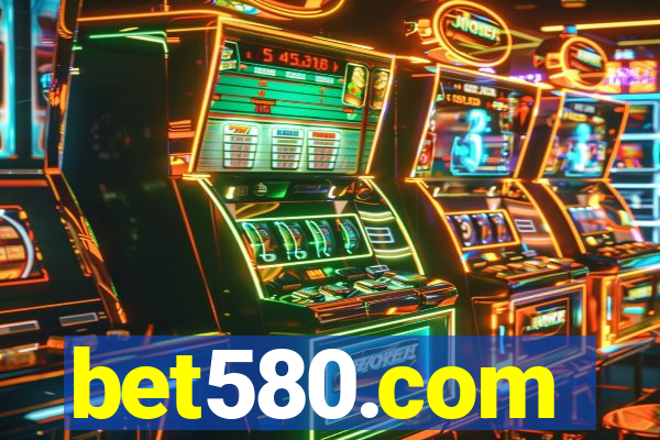 bet580.com