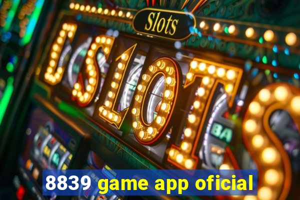 8839 game app oficial