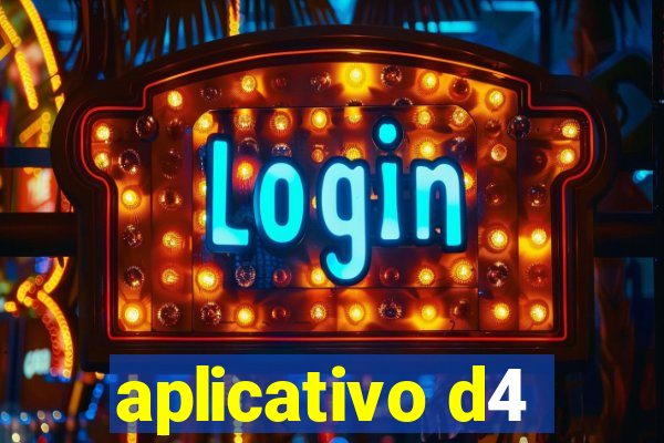 aplicativo d4