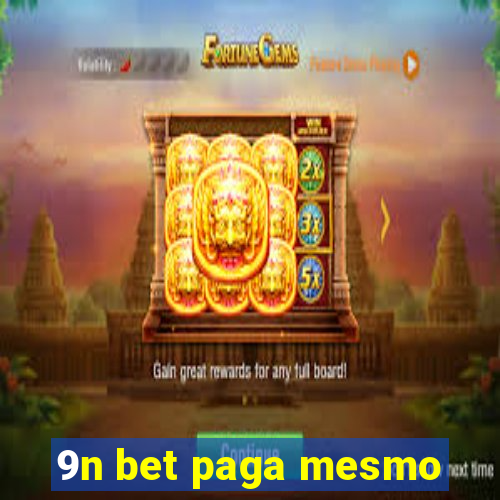 9n bet paga mesmo