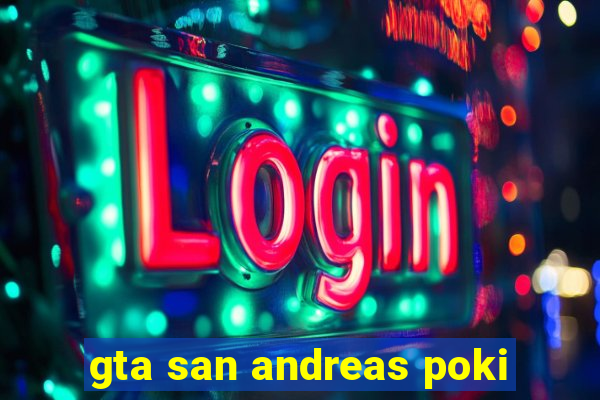 gta san andreas poki