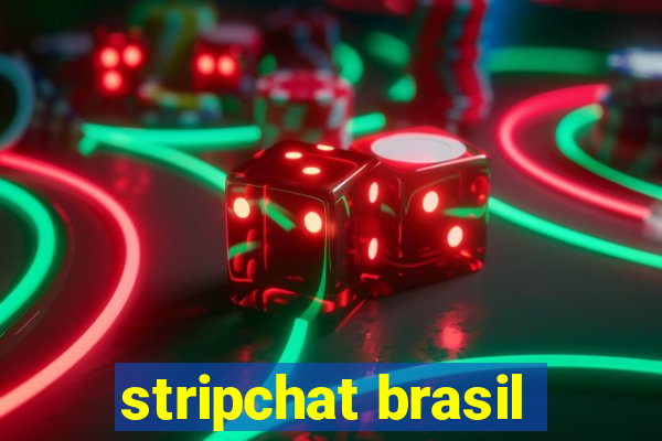 stripchat brasil
