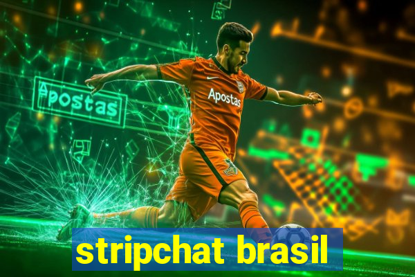 stripchat brasil