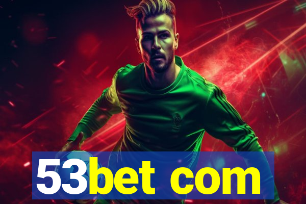 53bet com