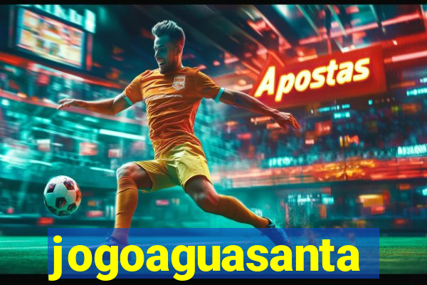 jogoaguasanta