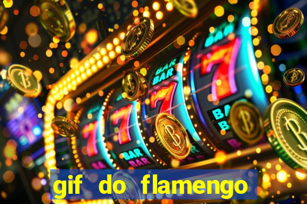 gif do flamengo para celular