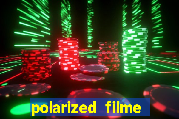 polarized filme completo dublado