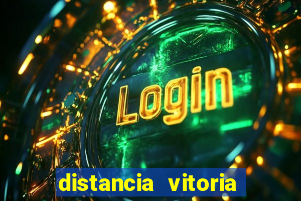 distancia vitoria porto seguro
