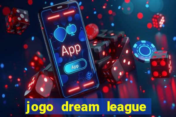 jogo dream league soccer 2016