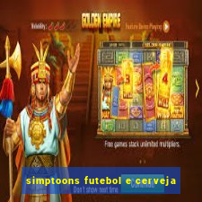 simptoons futebol e cerveja