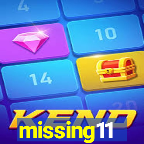 missing11