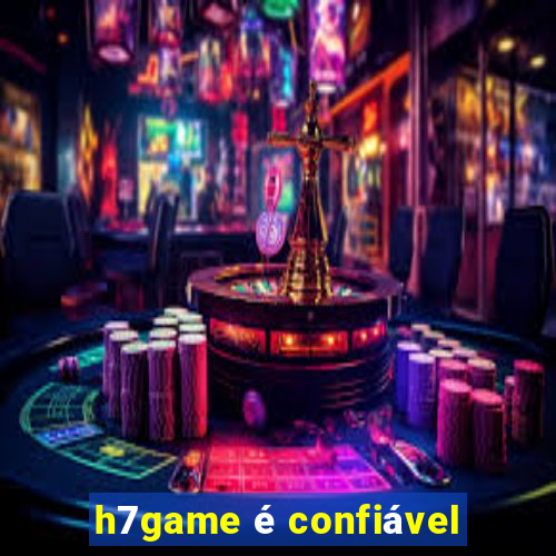 h7game é confiável