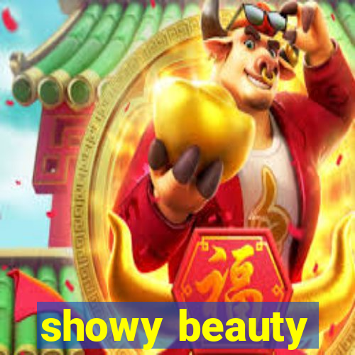 showy beauty