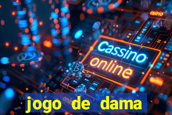 jogo de dama online valendo dinheiro