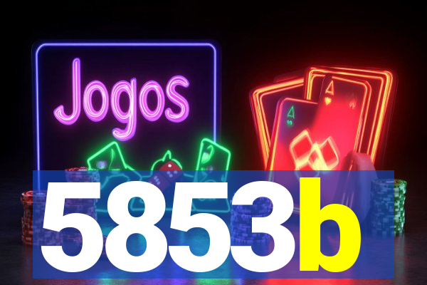 5853b