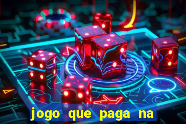 jogo que paga na hora via pix