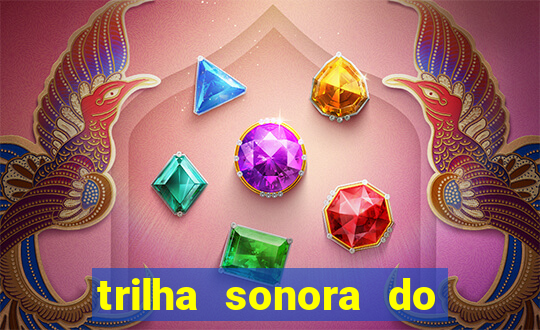 trilha sonora do filme cruzeiro das loucas