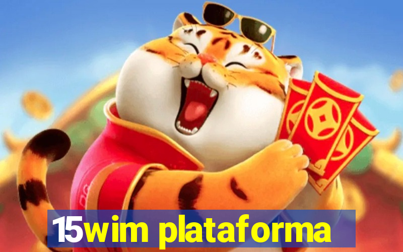 15wim plataforma