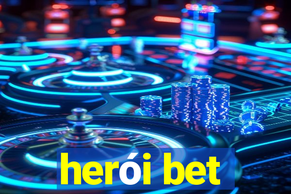 herói bet