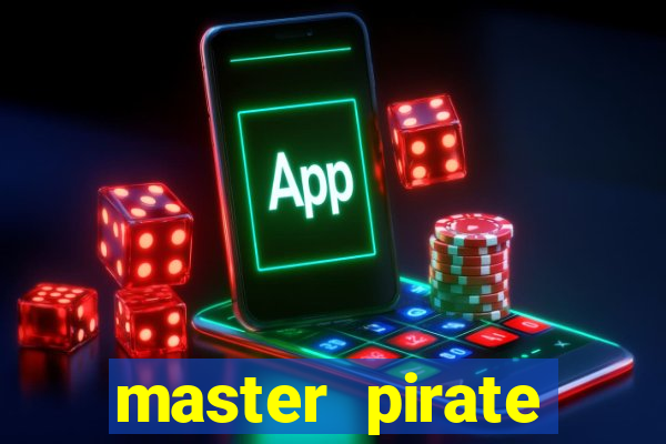 master pirate script pastebin