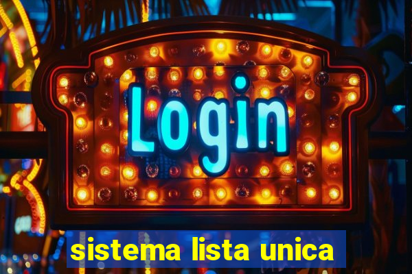 sistema lista unica